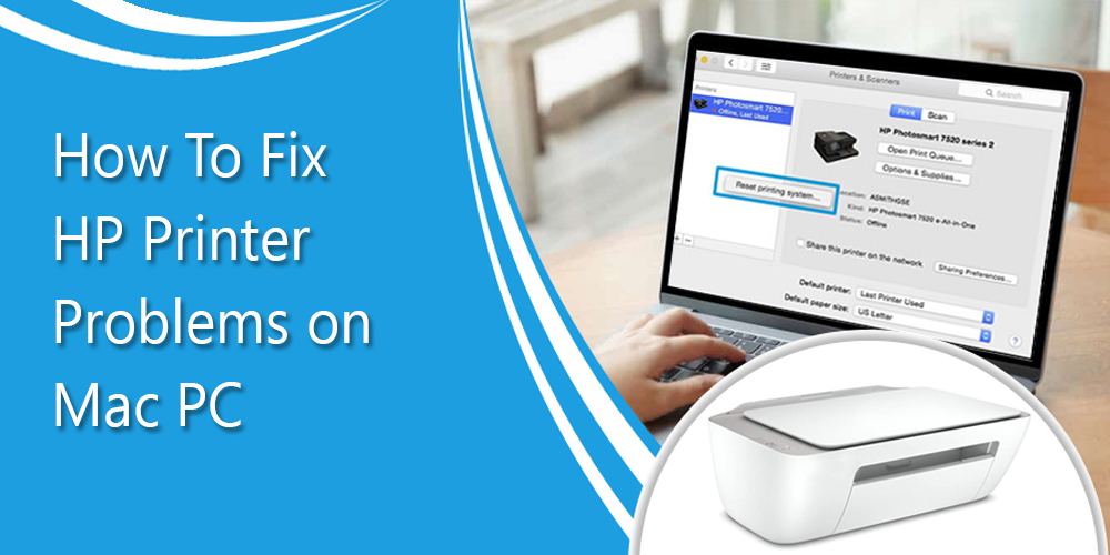 How To Fix HP Printer Problems on a Mac PC